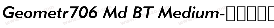 Geometr706 Md BT Medium字体转换